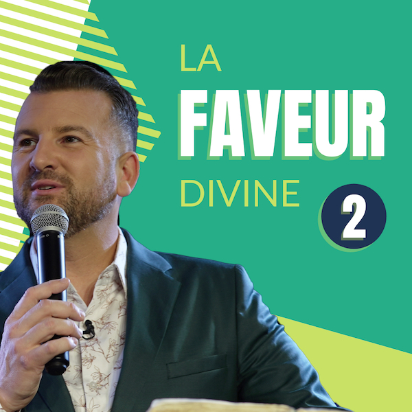 La faveur divine 2